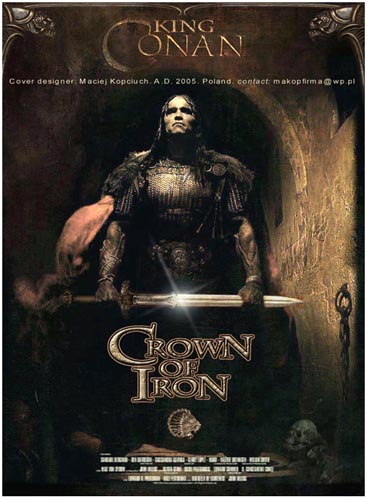 King Conan: Crown of Iron - Poster - Fan by Maciej Kopciuch