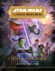 The High Republic: A Test of Courage. Obálka prvého vydania (Disney–Lucasfilm Press, 2020)