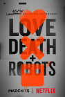 Love, Death & Robots - Plagát