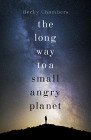 Dlouhá cesta na malou, rozzlobenou planetu - Obálka - The Long Way to a Small, Angry Planet. Obálka prvého anglického vydania (Hodder & Stoughton, 2015)