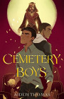 Cemetery Boys. Obálka prvého vydania (Swoon Reads, 2020).