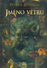 Jméno větru 2. Obálka prvého českého vydania (Argo/Triton, 2008)