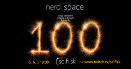 Nerd Space - Ep. 100 - Sté vydanie NerdSpace