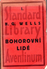 Bohorovní lidé. Obálka prvého českého vydania (Štorch-Marien, edícia Standard Library Aventinum, 1926)