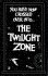Twilight Zone, The - Poster - Twilight zone - poster